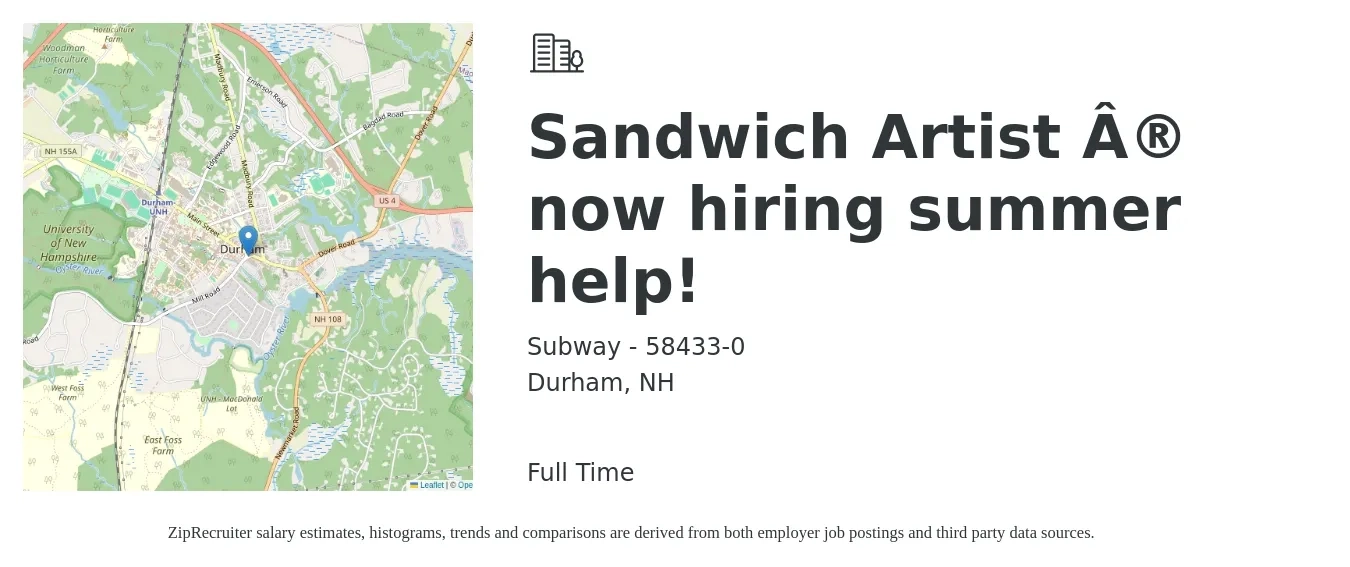Subway - 58433-0 job posting for a Sandwich Artist ® now hiring summer help! in Durham, NH with a salary of $11 to $14 Hourly with a map of Durham location.