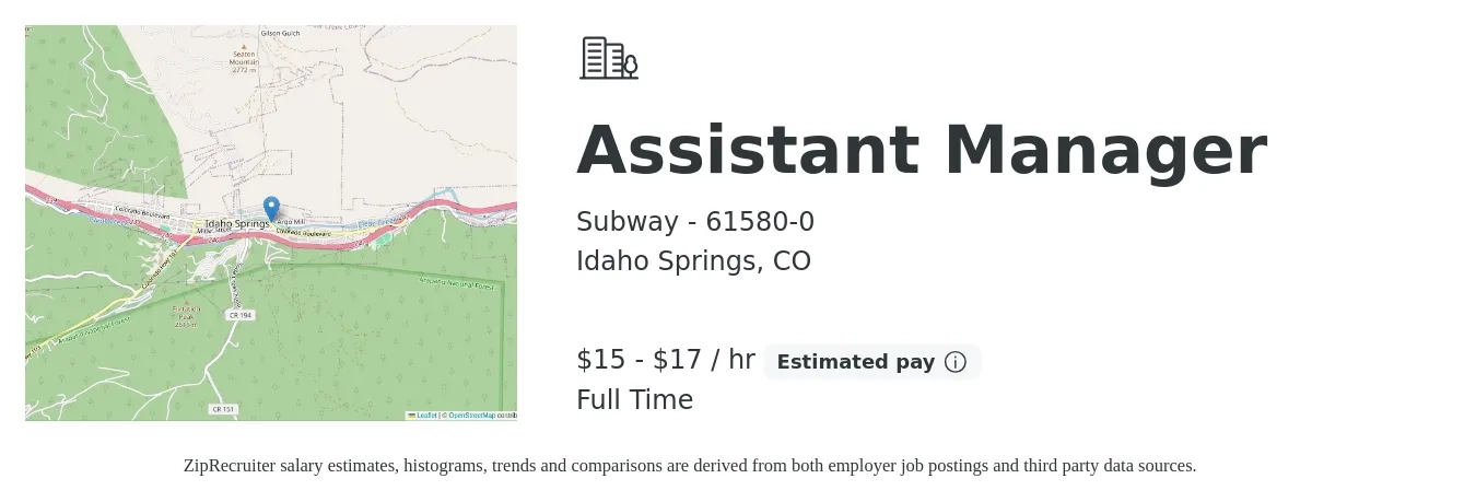 Subway - 61580-0 job posting for a Assistant Manager in Idaho Springs, CO with a salary of $16 to $18 Hourly with a map of Idaho Springs location.