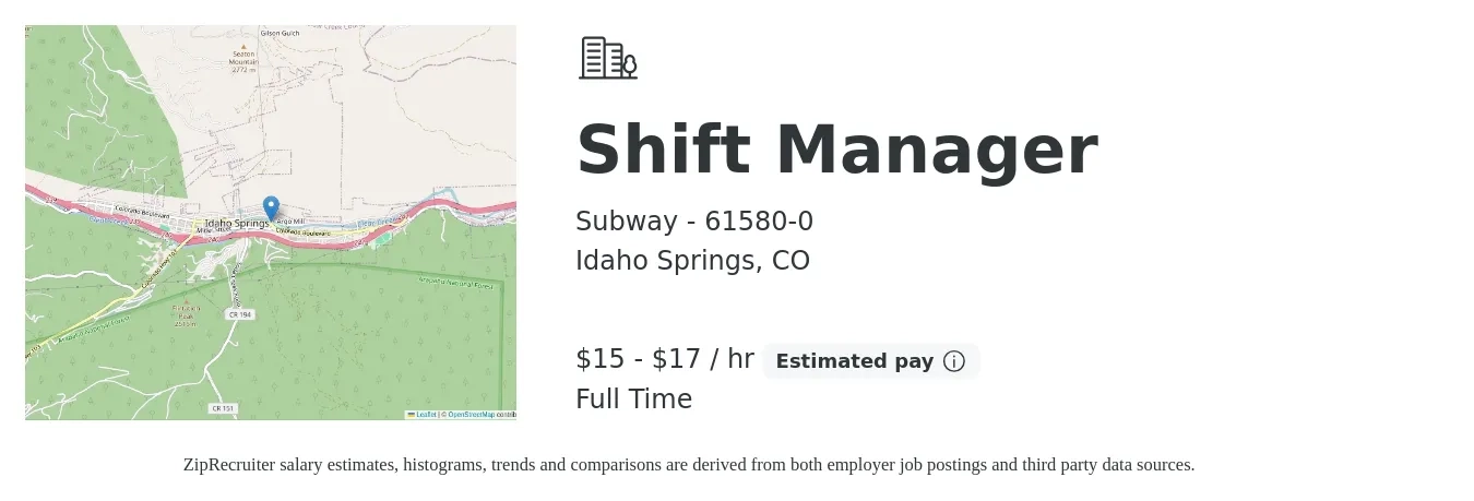 Subway - 61580-0 job posting for a Shift Manager in Idaho Springs, CO with a salary of $16 to $18 Hourly with a map of Idaho Springs location.