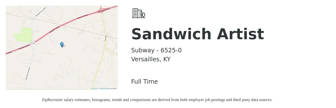 Subway - 6525-0 job posting for a Sandwich Artist in Versailles, KY with a salary of $10 to $12 Hourly with a map of Versailles location.