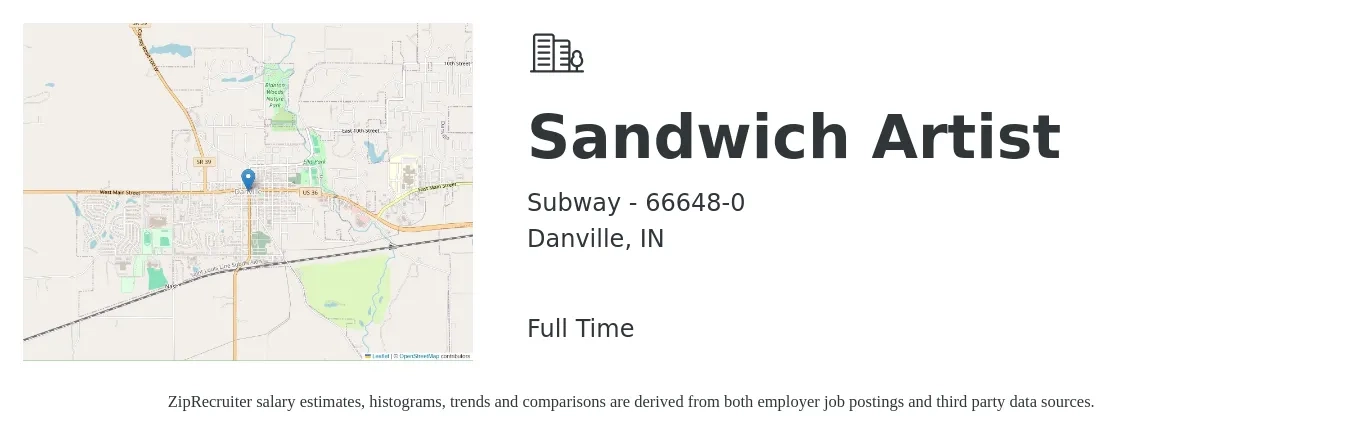 Subway - 66648-0 job posting for a Sandwich Artist in Danville, IN with a salary of $11 to $14 Hourly with a map of Danville location.