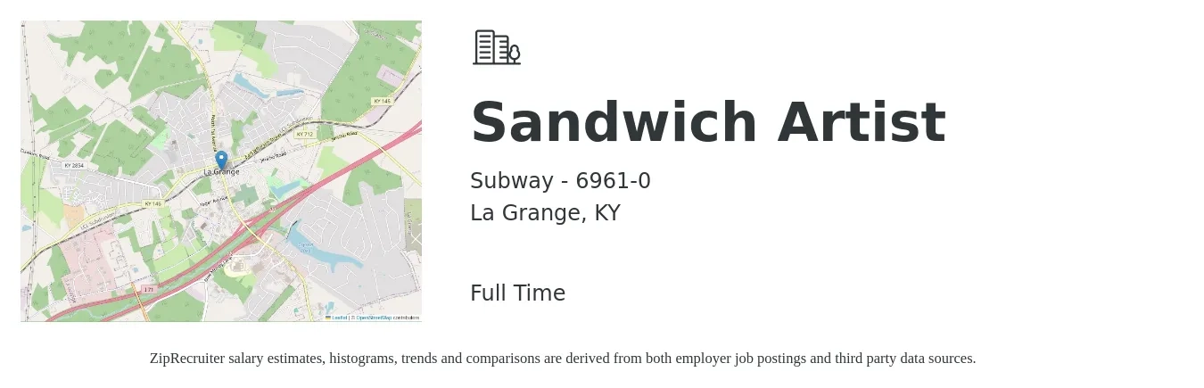 Subway - 6961-0 job posting for a Sandwich Artist in La Grange, KY with a salary of $11 to $13 Hourly with a map of La Grange location.