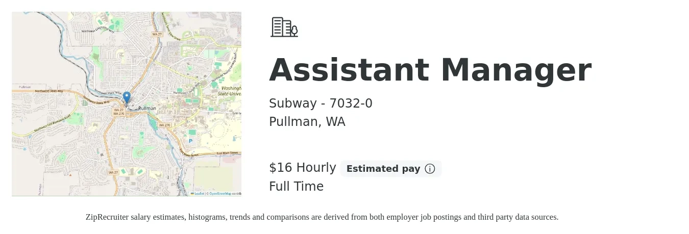 Subway - 7032-0 job posting for a Assistant Manager in Pullman, WA with a salary of $17 Hourly with a map of Pullman location.