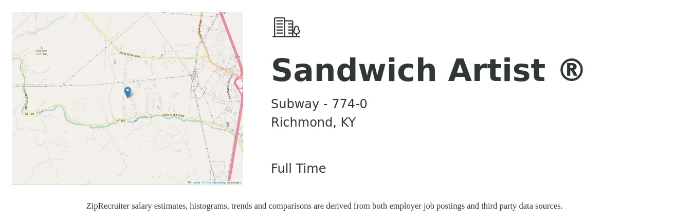 Subway - 774-0 job posting for a Sandwich Artist ® in Richmond, KY with a salary of $9 to $11 Hourly with a map of Richmond location.