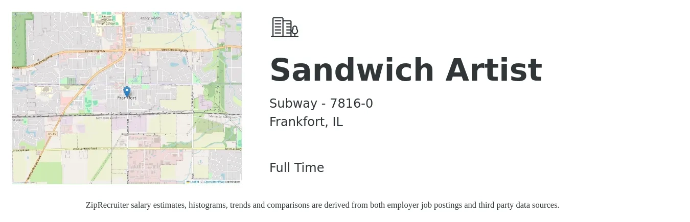 Subway - 7816-0 job posting for a Sandwich Artist in Frankfort, IL with a salary of $11 to $14 Hourly with a map of Frankfort location.