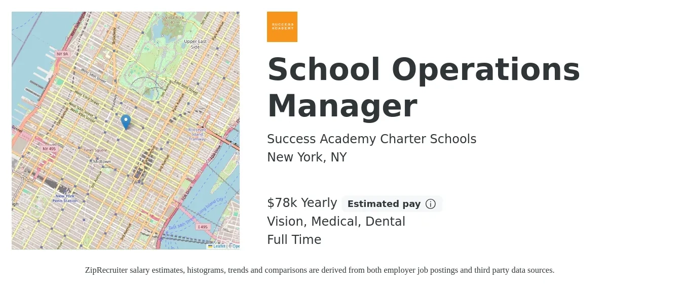 Success Academy Charter Schools job posting for a School Operations Manager in New York, NY with a salary of $78,000 Yearly and benefits including medical, pto, retirement, vision, dental, and life_insurance with a map of New York location.