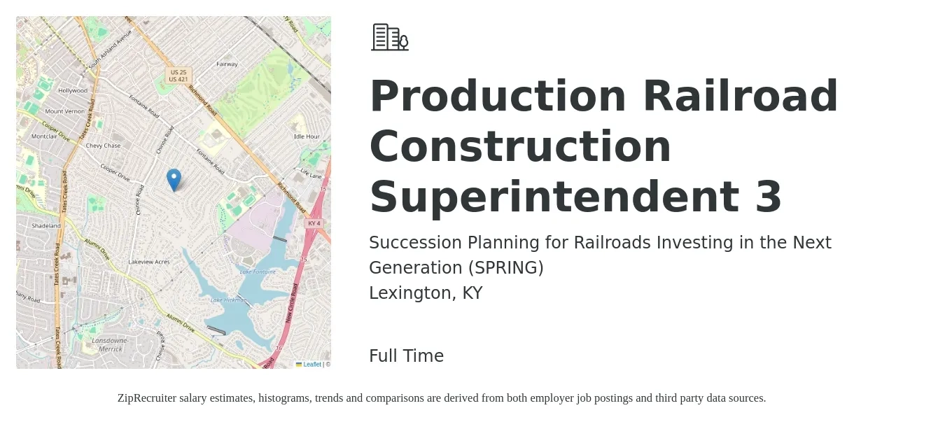 Succession Planning for Railroads Investing in the Next Generation (SPRING) job posting for a Production Railroad Construction Superintendent 3 in Lexington, KY with a salary of $39,900 to $64,600 Yearly with a map of Lexington location.