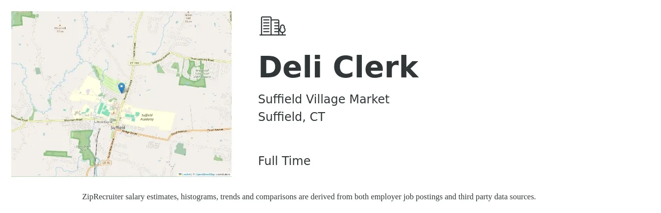 Suffield Village Market job posting for a Deli Clerk in Suffield, CT with a salary of $14 to $17 Hourly with a map of Suffield location.