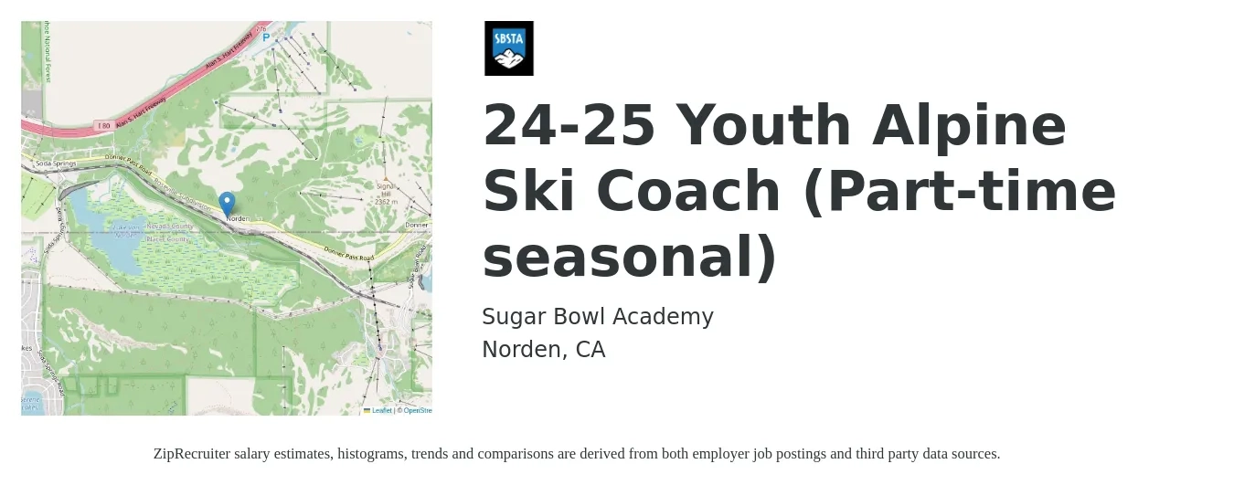 Sugar Bowl Academy job posting for a 24-25 Youth Alpine Ski Coach (Part-time seasonal) in Norden, CA with a salary of $20 to $26 Hourly with a map of Norden location.
