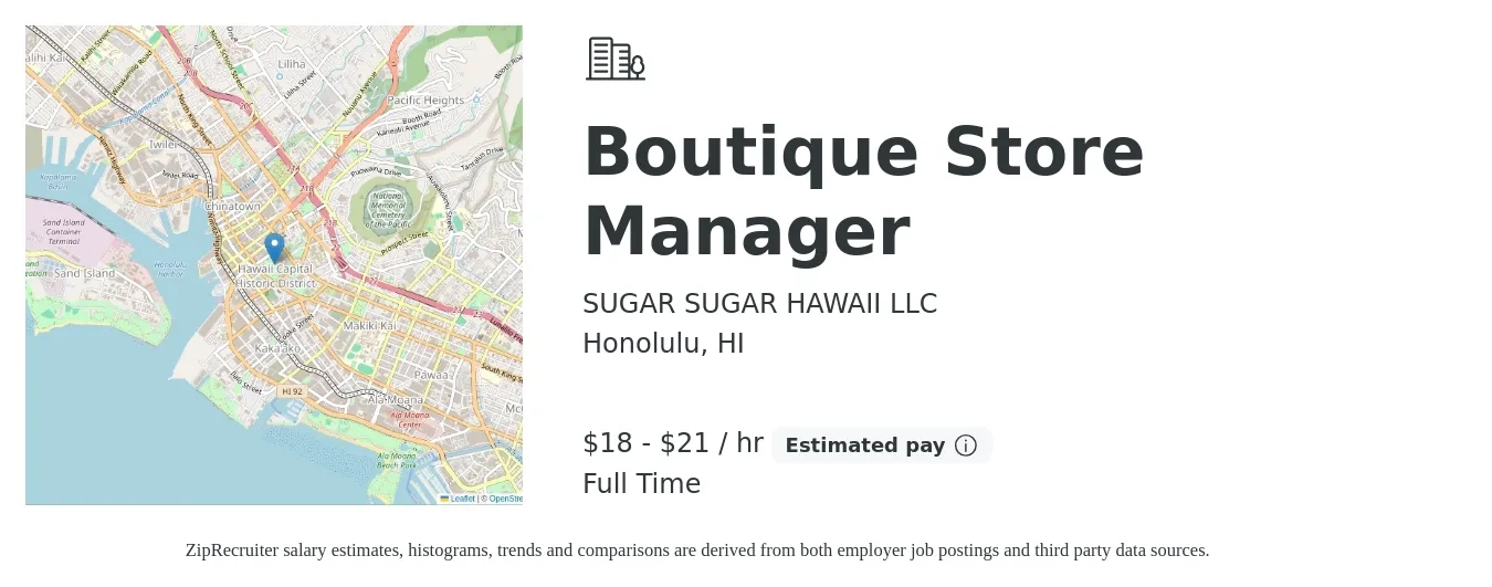 SUGAR SUGAR HAWAII LLC job posting for a Boutique Store Manager in Honolulu, HI with a salary of $19 to $22 Hourly with a map of Honolulu location.