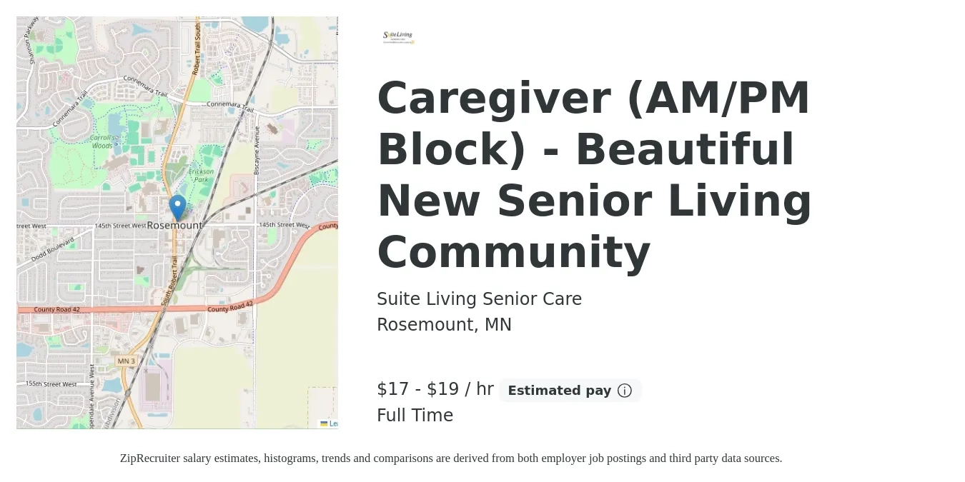 Suite Living Senior Care job posting for a Caregiver (AM/PM Block) - Beautiful New Senior Living Community in Rosemount, MN with a salary of $18 to $20 Hourly with a map of Rosemount location.