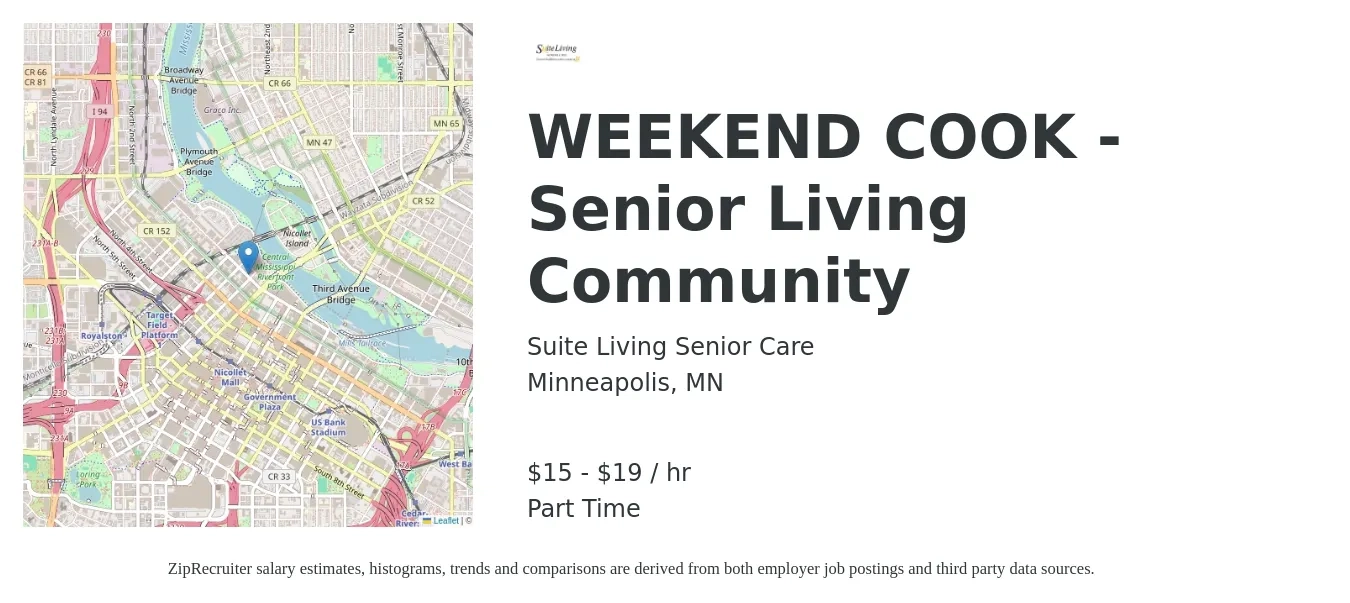 Suite Living Senior Care job posting for a WEEKEND COOK - Senior Living Community in Minneapolis, MN with a salary of $16 to $20 Hourly with a map of Minneapolis location.