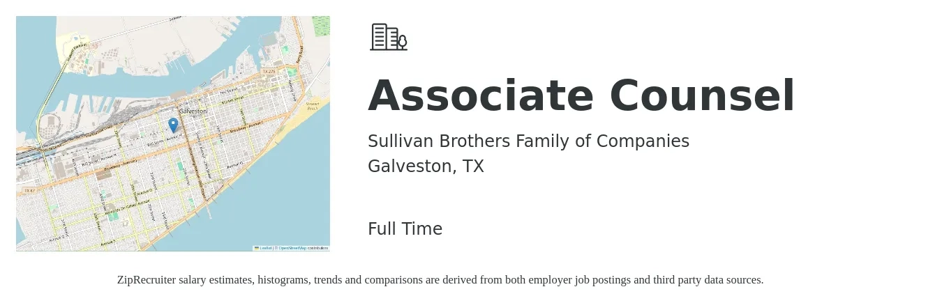 Sullivan Brothers Family of Companies job posting for a Associate Counsel in Galveston, TX with a salary of $101,000 to $178,500 Yearly with a map of Galveston location.
