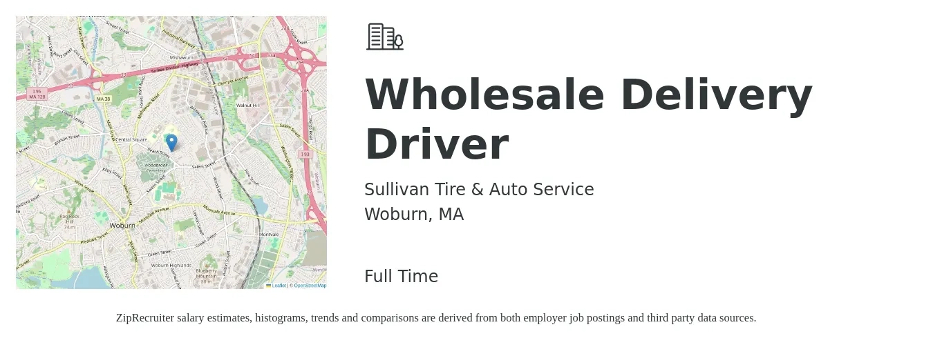 Sullivan Tire & Auto Service job posting for a Wholesale Delivery Driver in Woburn, MA with a salary of $18 to $22 Hourly with a map of Woburn location.