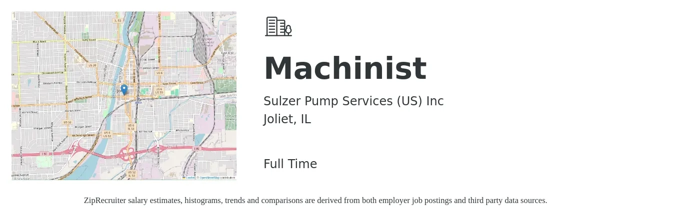 Sulzer Pump Services (US) Inc job posting for a Machinist in Joliet, IL with a salary of $21 to $29 Hourly with a map of Joliet location.