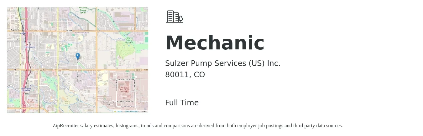 Sulzer Pump Services (US) Inc. job posting for a Mechanic in 80011, CO with a salary of $21 to $30 Hourly with a map of 80011 location.