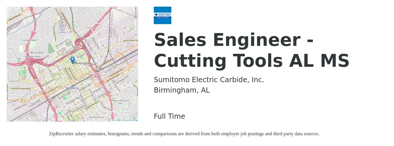 Sumitomo Electric Carbide, Inc. job posting for a Sales Engineer - Cutting Tools AL MS in Birmingham, AL with a salary of $70,300 to $105,400 Yearly with a map of Birmingham location.