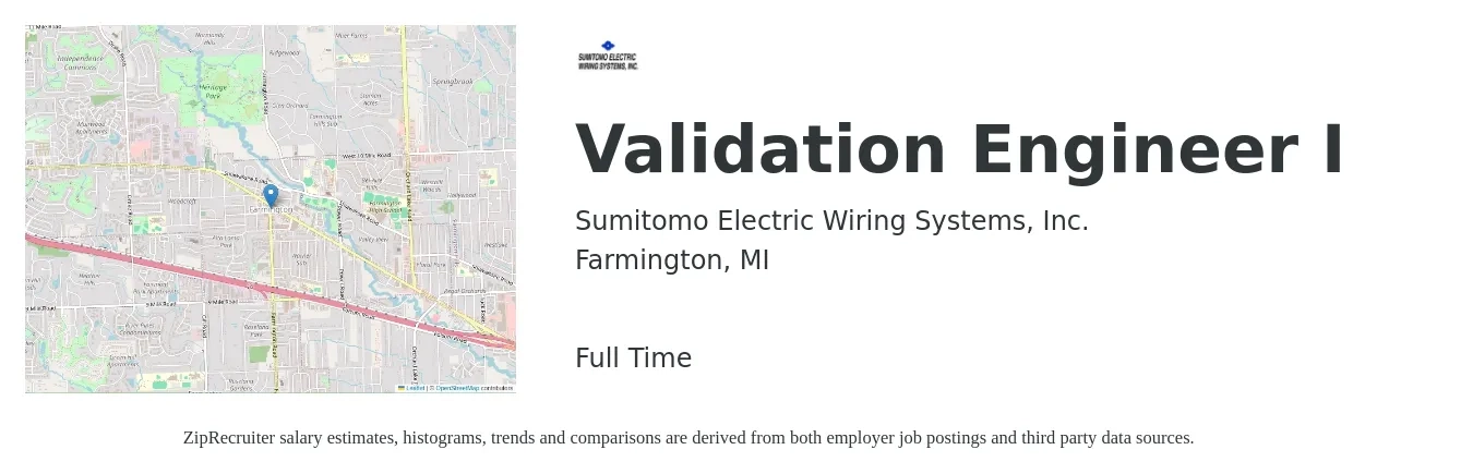 Sumitomo Electric Wiring Systems, Inc. job posting for a Validation Engineer I in Farmington, MI with a salary of $40 to $65 Hourly with a map of Farmington location.