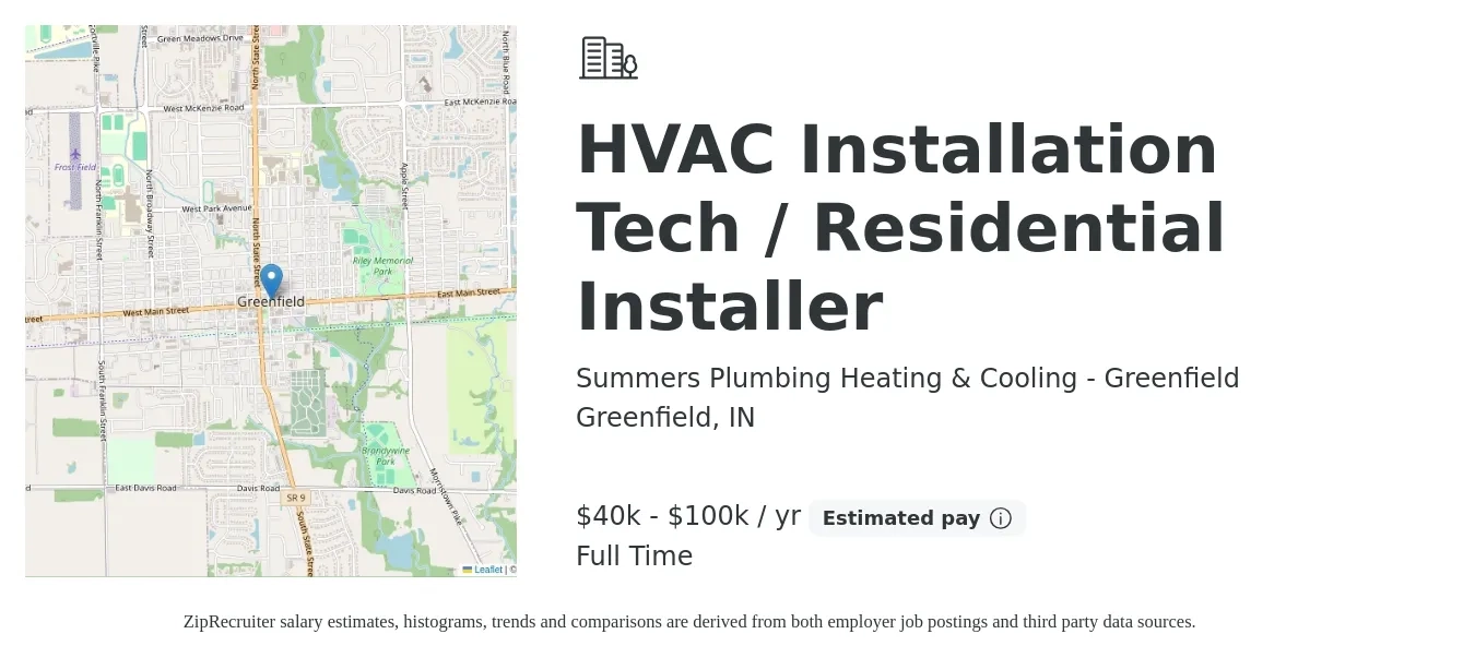 Summers Plumbing Heating & Cooling - Greenfield job posting for a HVAC Installation Tech / Residential Installer in Greenfield, IN with a salary of $40,000 to $100,000 Yearly with a map of Greenfield location.
