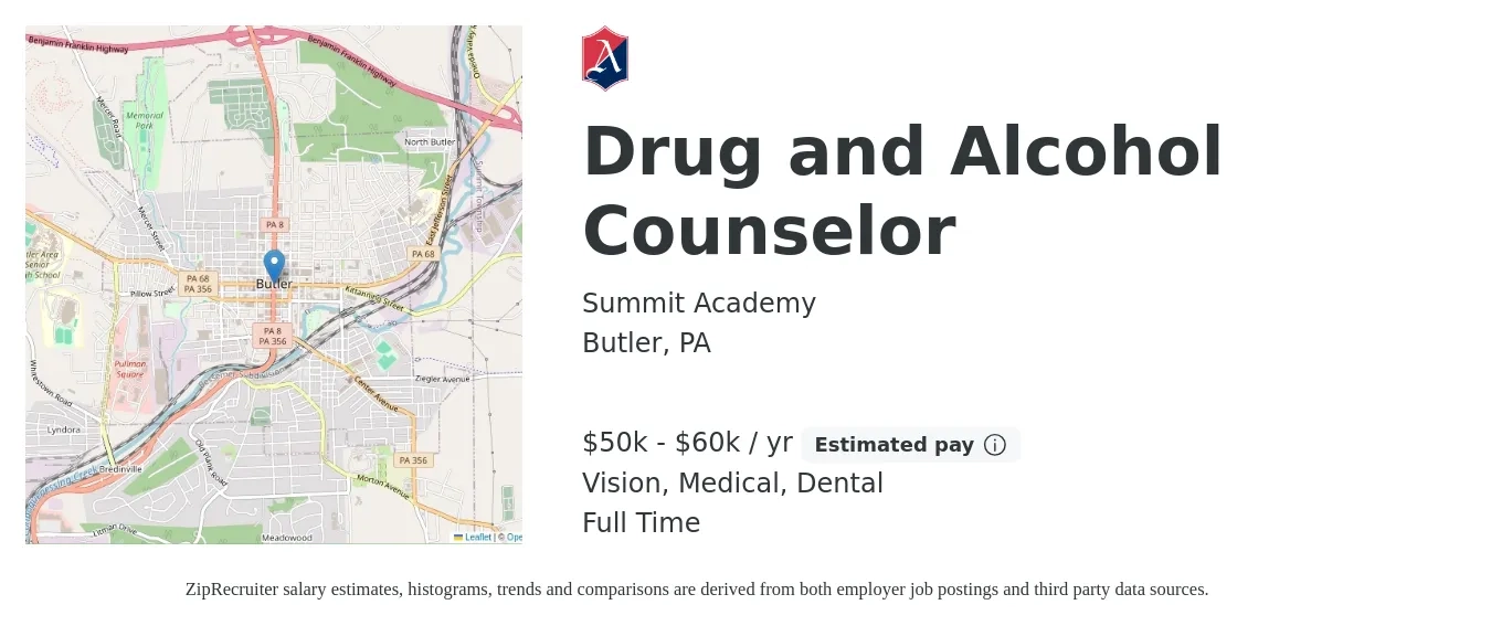 Summit Academy job posting for a Drug and Alcohol Counselor in Butler, PA with a salary of $50,000 to $60,000 Yearly and benefits including retirement, vision, dental, life_insurance, and medical with a map of Butler location.