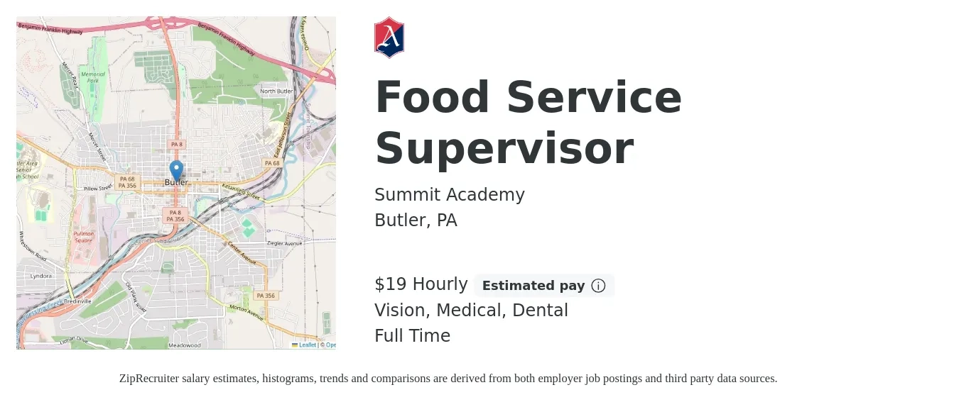 Summit Academy job posting for a Food Service Supervisor in Butler, PA with a salary of $20 Hourly and benefits including medical, pto, retirement, vision, dental, and life_insurance with a map of Butler location.