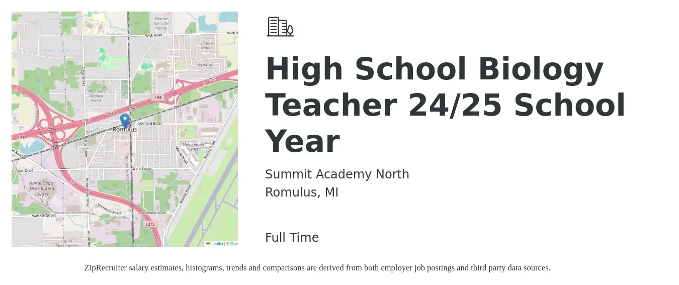 Summit Academy North job posting for a High School Biology Teacher 24/25 School Year in Romulus, MI with a salary of $45,800 to $64,100 Yearly with a map of Romulus location.