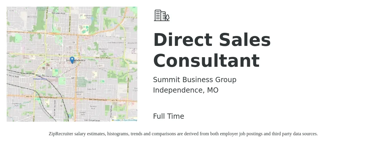 Summit Business Group job posting for a Direct Sales Consultant in Independence, MO with a salary of $48,300 to $78,000 Yearly with a map of Independence location.