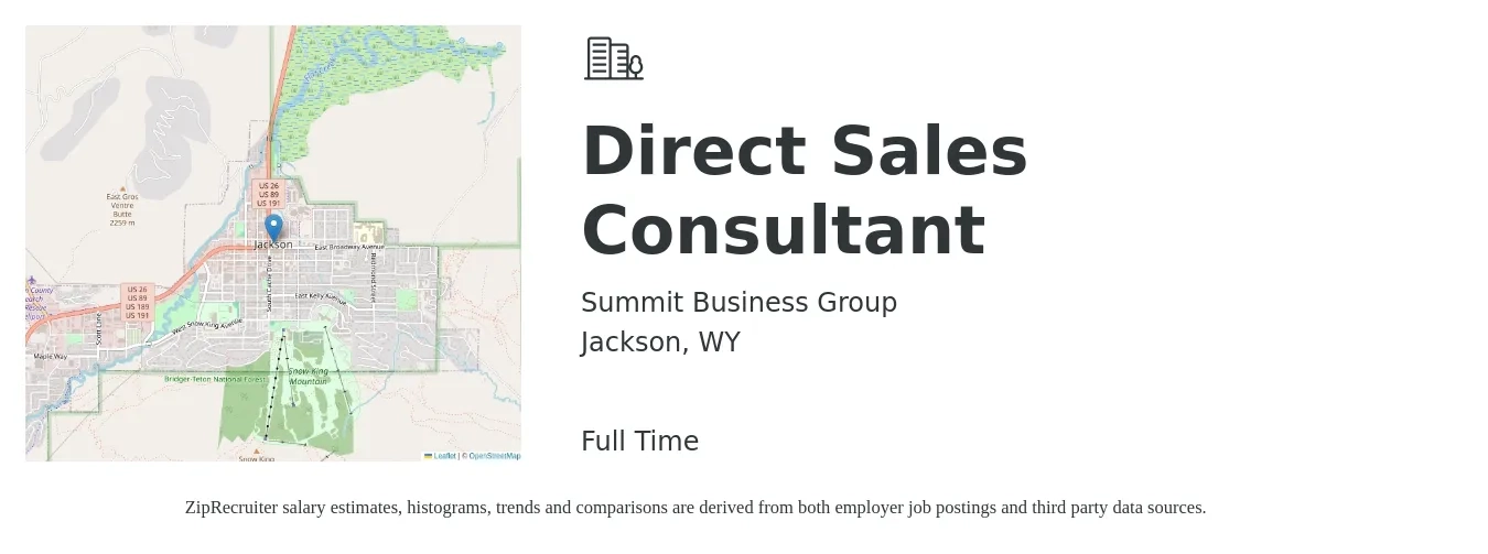 Summit Business Group job posting for a Direct Sales Consultant in Jackson, WY with a salary of $54,900 to $88,600 Yearly with a map of Jackson location.