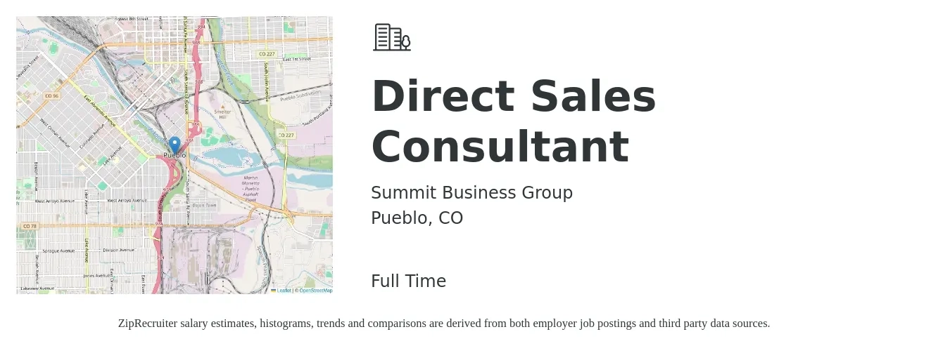 Summit Business Group job posting for a Direct Sales Consultant in Pueblo, CO with a salary of $52,100 to $84,000 Yearly with a map of Pueblo location.