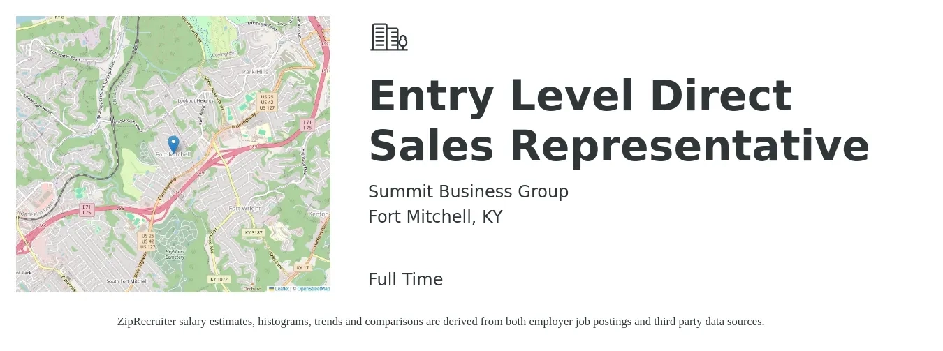 Summit Business Group job posting for a Entry Level Direct Sales Representative in Fort Mitchell, KY with a salary of $46,200 to $74,200 Yearly with a map of Fort Mitchell location.