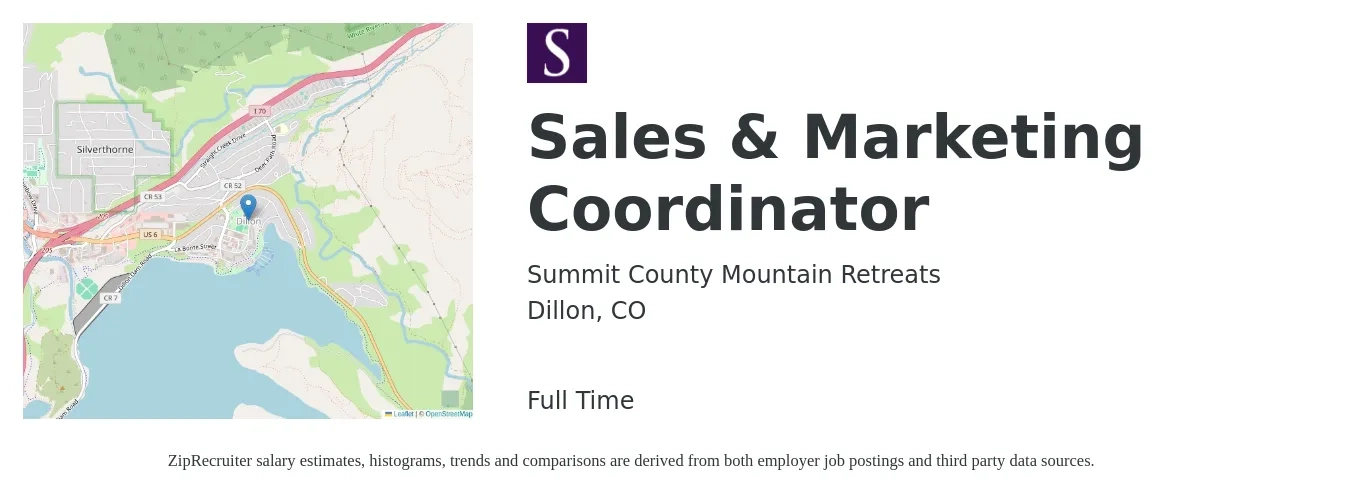 Summit County Mountain Retreats job posting for a Sales & Marketing Coordinator in Dillon, CO with a salary of $24 to $28 Hourly with a map of Dillon location.