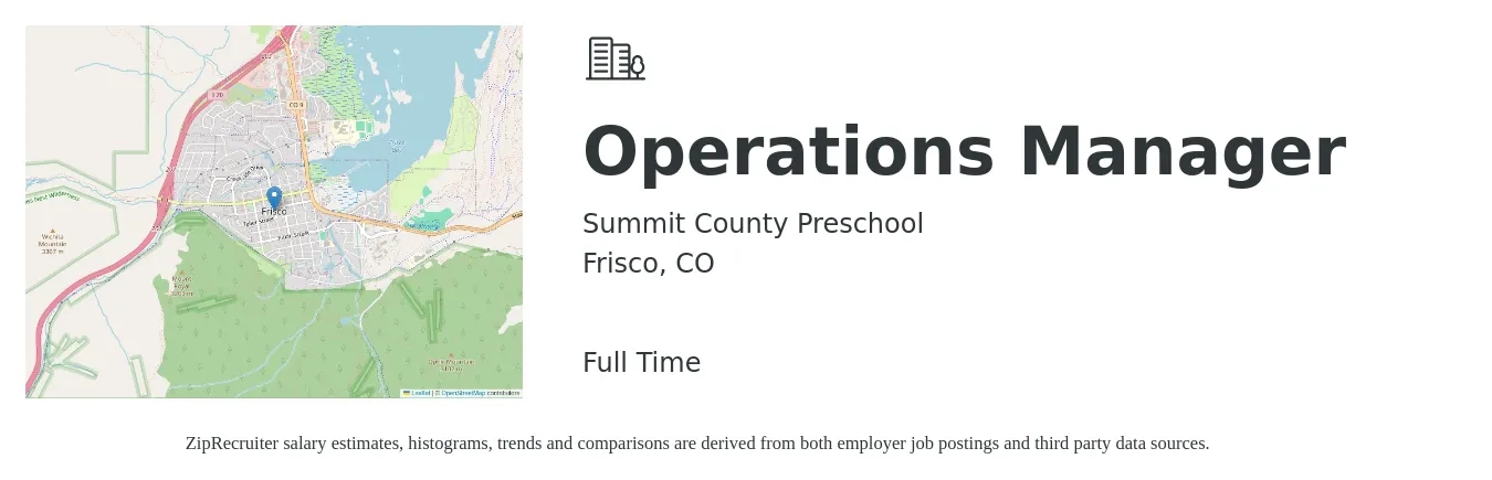 Summit County Preschool job posting for a Operations Manager in Frisco, CO with a salary of $40,900 to $77,400 Yearly with a map of Frisco location.