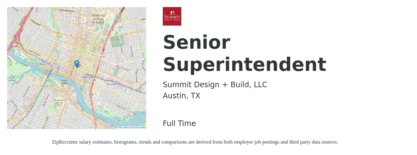 Summit Design + Build, LLC job posting for a Senior Superintendent in Austin, TX with a salary of $83,800 to $146,700 Yearly with a map of Austin location.