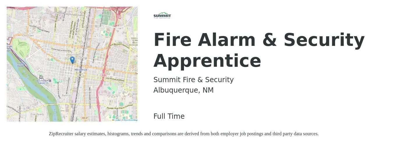 Summit Fire & Security job posting for a Fire Alarm & Security Apprentice in Albuquerque, NM with a salary of $22 to $32 Hourly with a map of Albuquerque location.