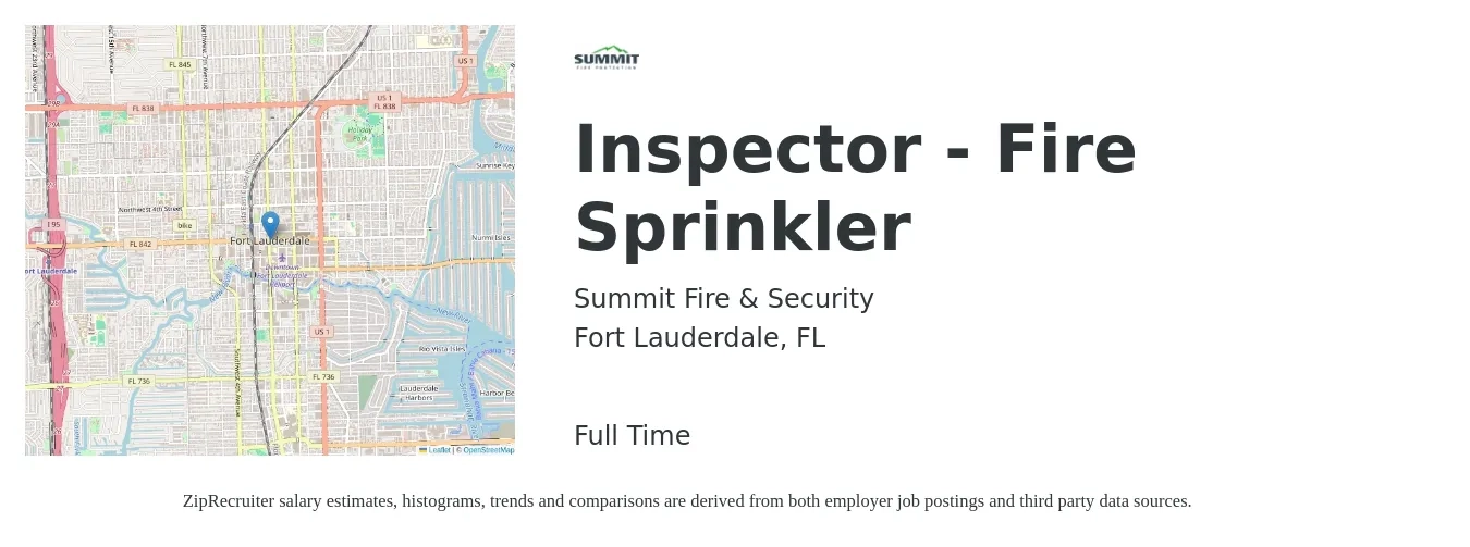 Summit Fire & Security job posting for a Inspector - Fire Sprinkler in Fort Lauderdale, FL with a salary of $49,500 to $69,100 Yearly with a map of Fort Lauderdale location.