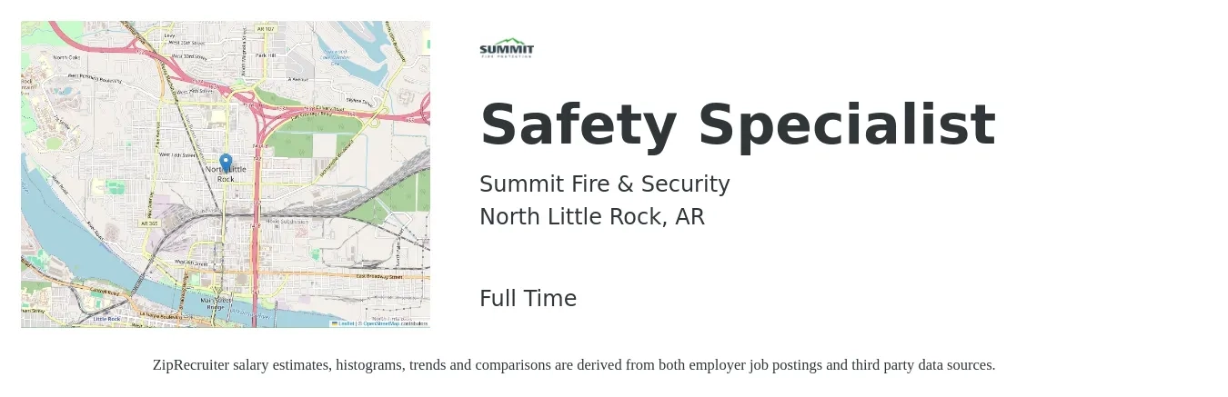 Summit Fire & Security job posting for a Safety Specialist in North Little Rock, AR with a salary of $44,400 to $70,600 Yearly with a map of North Little Rock location.