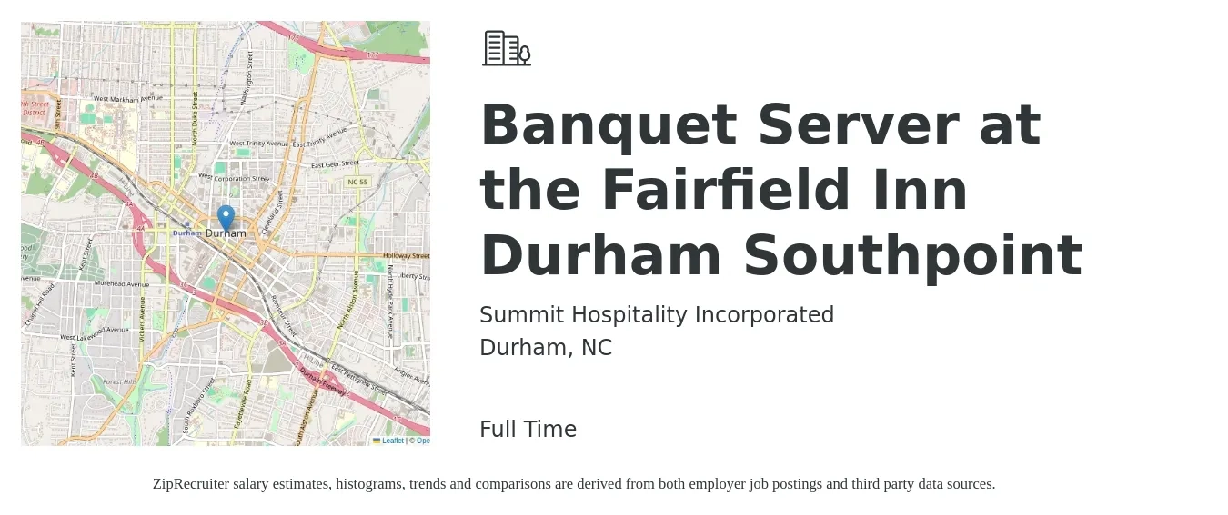 Summit Hospitality Incorporated job posting for a Banquet Server at the Fairfield Inn Durham Southpoint in Durham, NC with a salary of $14 to $17 Hourly with a map of Durham location.