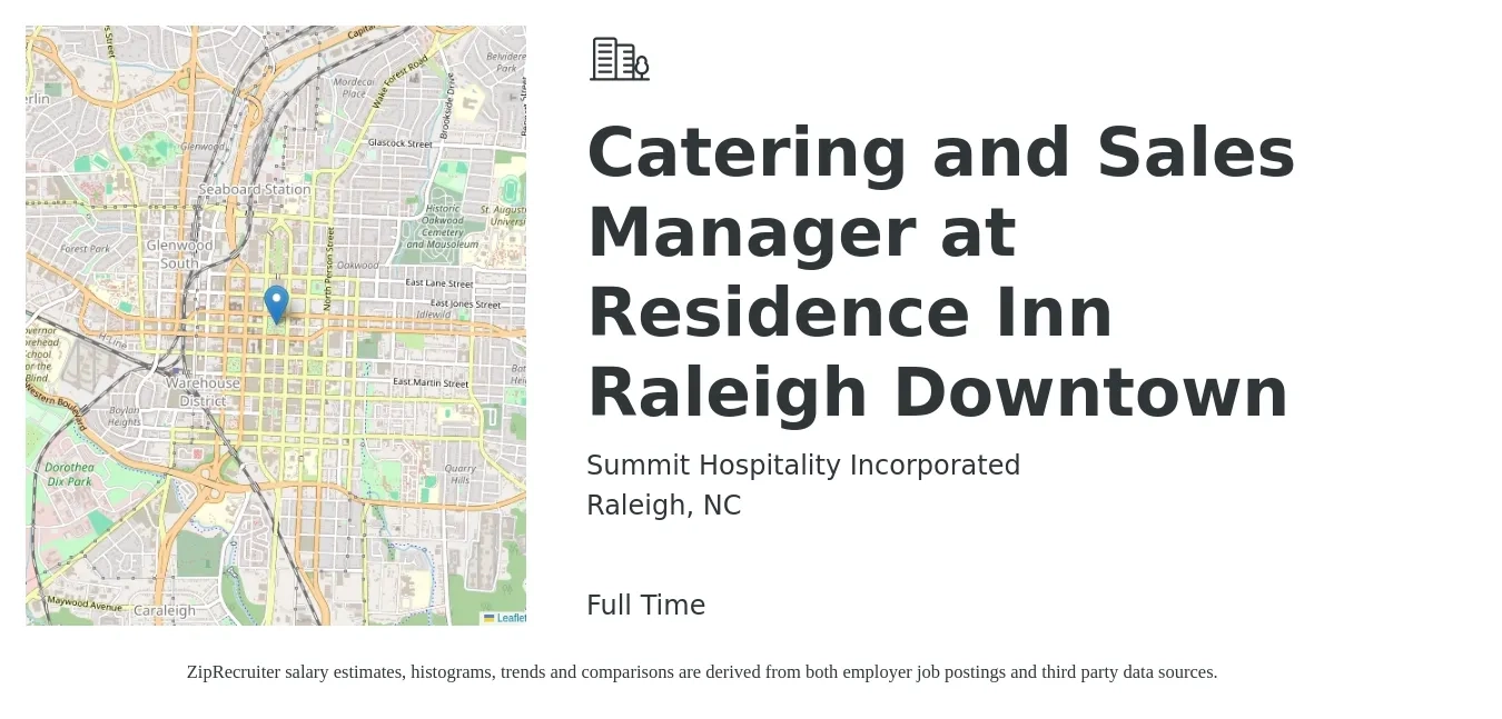 Summit Hospitality Incorporated job posting for a Catering and Sales Manager at Residence Inn Raleigh Downtown in Raleigh, NC with a salary of $50,500 to $65,100 Yearly with a map of Raleigh location.