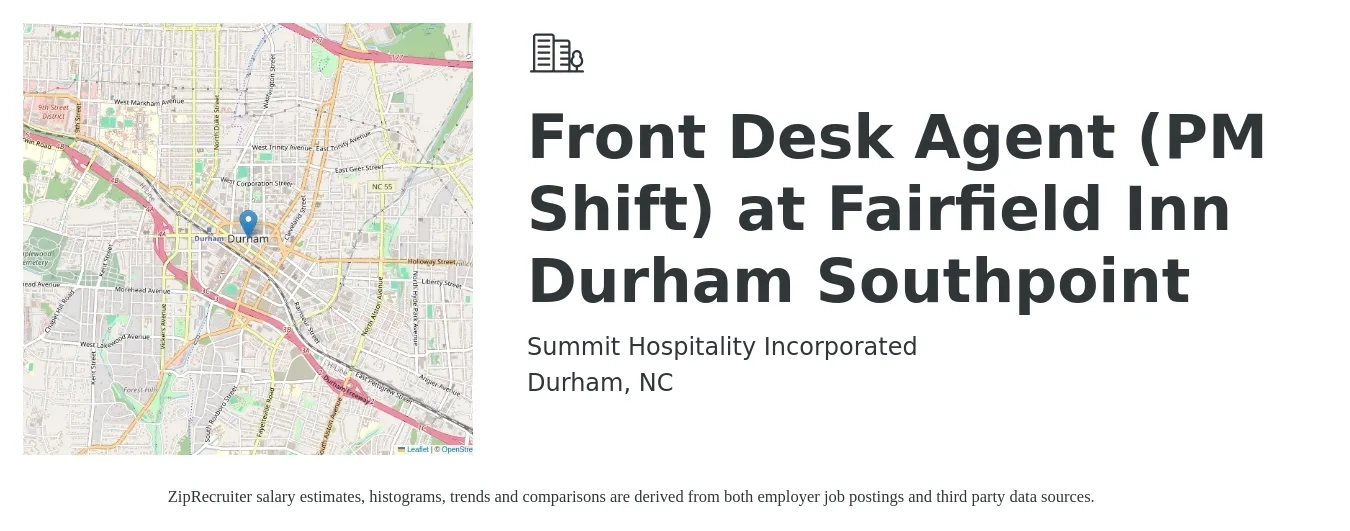 Summit Hospitality Incorporated job posting for a Front Desk Agent (PM Shift) at Fairfield Inn Durham Southpoint in Durham, NC with a salary of $14 to $17 Hourly with a map of Durham location.