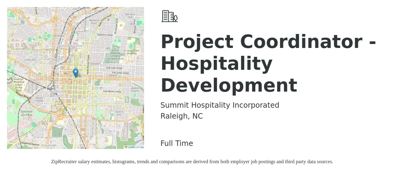 Summit Hospitality Incorporated job posting for a Project Coordinator - Hospitality Development in Raleigh, NC with a salary of $22 to $34 Hourly with a map of Raleigh location.