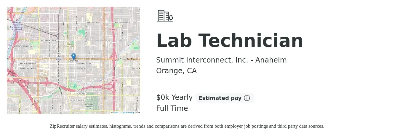 Summit Interconnect, Inc. - Anaheim job posting for a Lab Technician in Orange, CA with a salary of $19 to $22 Hourly with a map of Orange location.