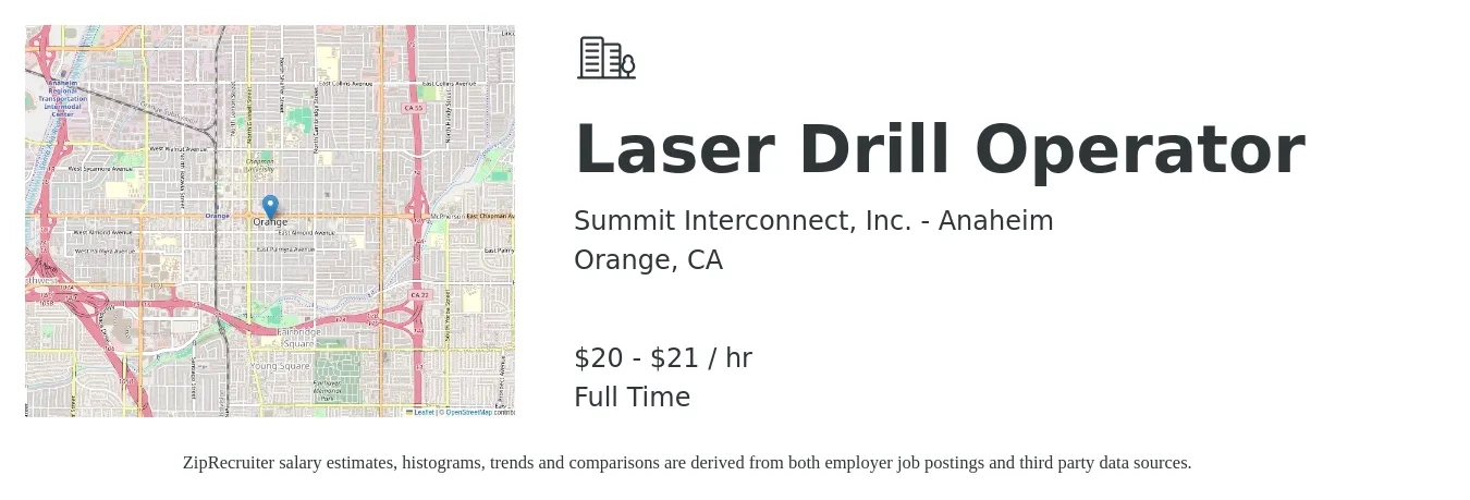 Summit Interconnect, Inc. - Anaheim job posting for a Laser Drill Operator in Orange, CA with a salary of $21 to $22 Hourly with a map of Orange location.