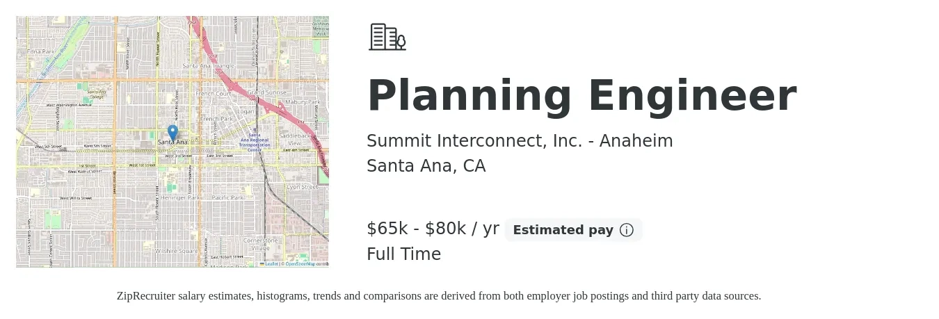Summit Interconnect, Inc. - Anaheim job posting for a Planning Engineer in Santa Ana, CA with a salary of $65,000 to $80,000 Yearly with a map of Santa Ana location.