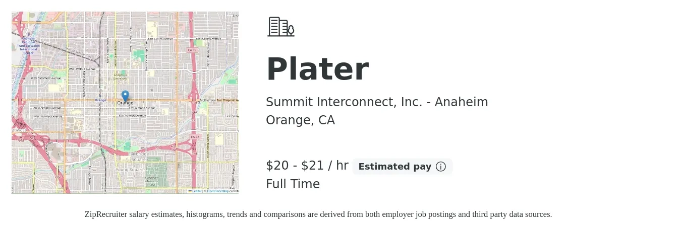 Summit Interconnect, Inc. - Anaheim job posting for a Plater in Orange, CA with a salary of $21 to $22 Hourly with a map of Orange location.