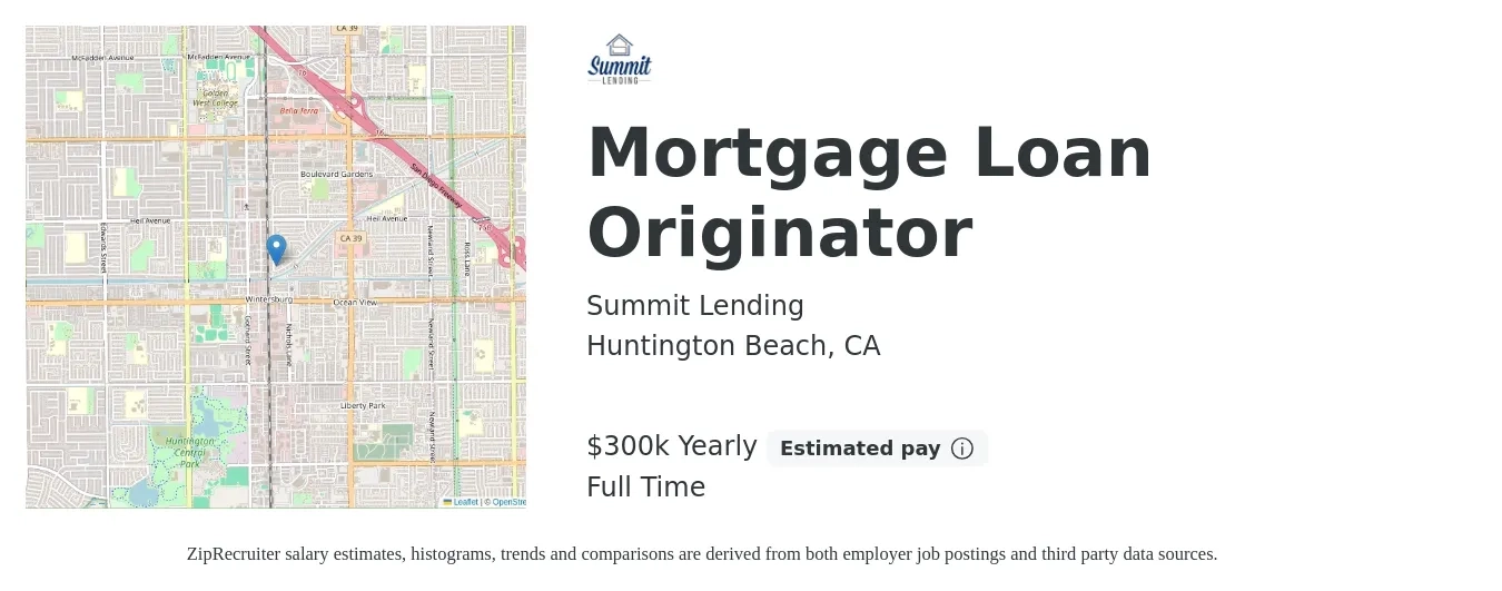 Summit Lending job posting for a Mortgage Loan Originator in Huntington Beach, CA with a salary of $300,000 Yearly with a map of Huntington Beach location.