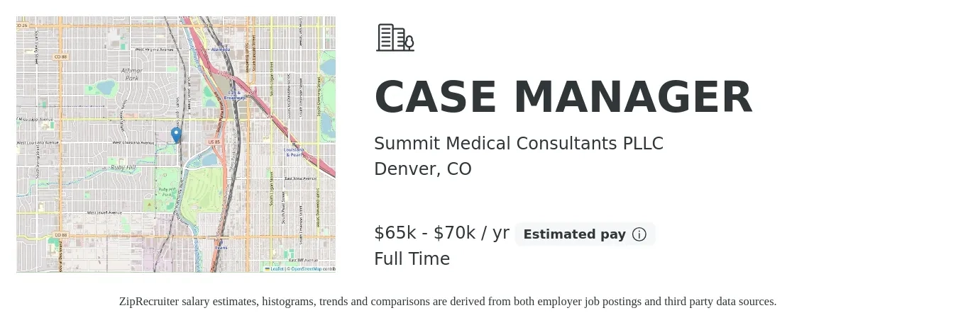 Summit Medical Consultants LLC job posting for a Case Manager in Denver, CO with a salary of $65,000 to $70,000 Yearly with a map of Denver location.