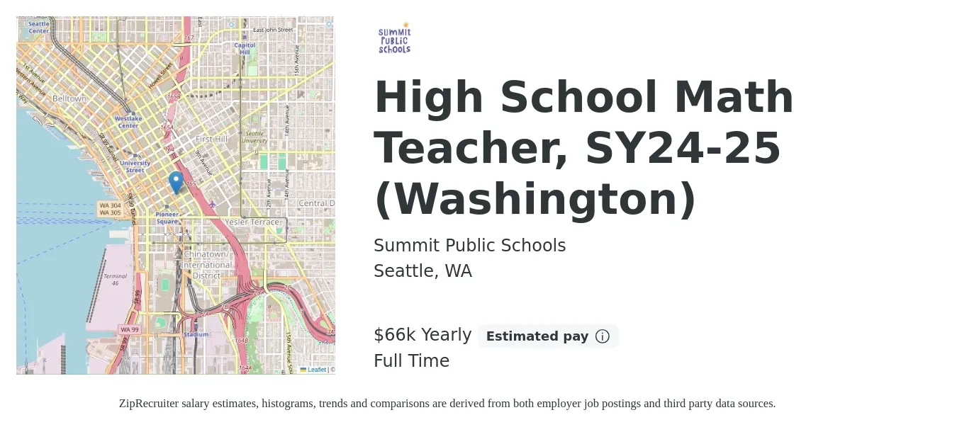 Summit Public Schools (SPS) job posting for a High School Math Teacher, SY24-25 (Washington) in Seattle, WA with a salary of $54,600 to $73,400 Yearly with a map of Seattle location.