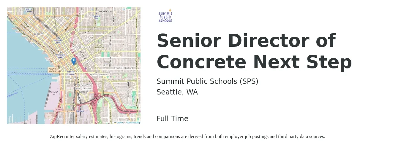Summit Public Schools (SPS) job posting for a Senior Director of Concrete Next Step in Seattle, WA with a salary of $58,600 to $159,900 Yearly with a map of Seattle location.