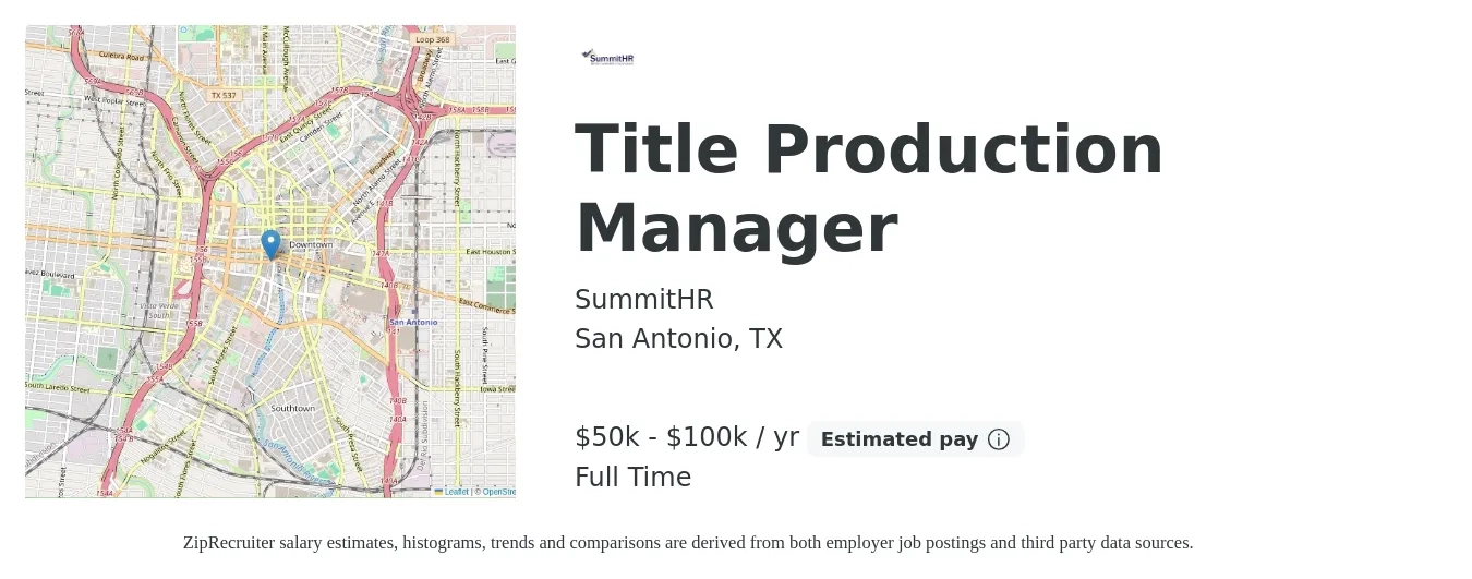 SummitHR job posting for a Title Production Manager in San Antonio, TX with a salary of $50,000 to $100,000 Yearly with a map of San Antonio location.