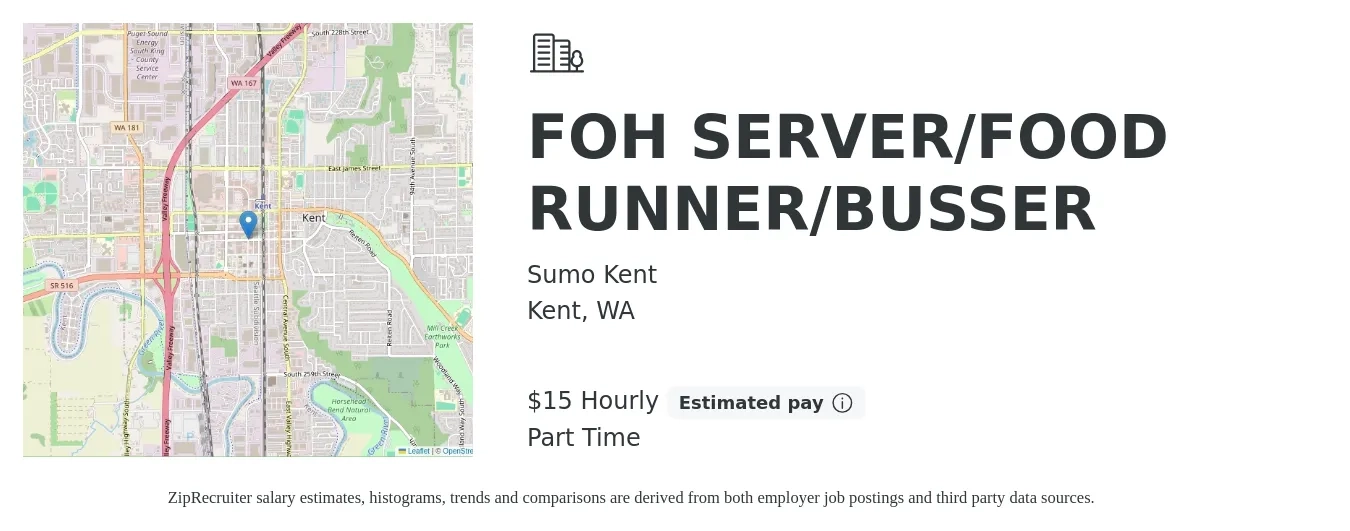 Sumo Kent job posting for a FOH SERVER/FOOD RUNNER/BUSSER in Kent, WA with a salary of $16 Hourly with a map of Kent location.